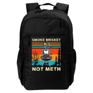 Funny BBQ Skeleton Smoke Brisket Not Meth Grilling Master Daily Commute Backpack