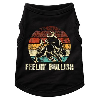 Feelin Bullish Stock Market Trading Day Trader Investor Doggie Tank