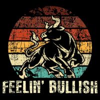 Feelin Bullish Stock Market Trading Day Trader Investor Doggie Tank