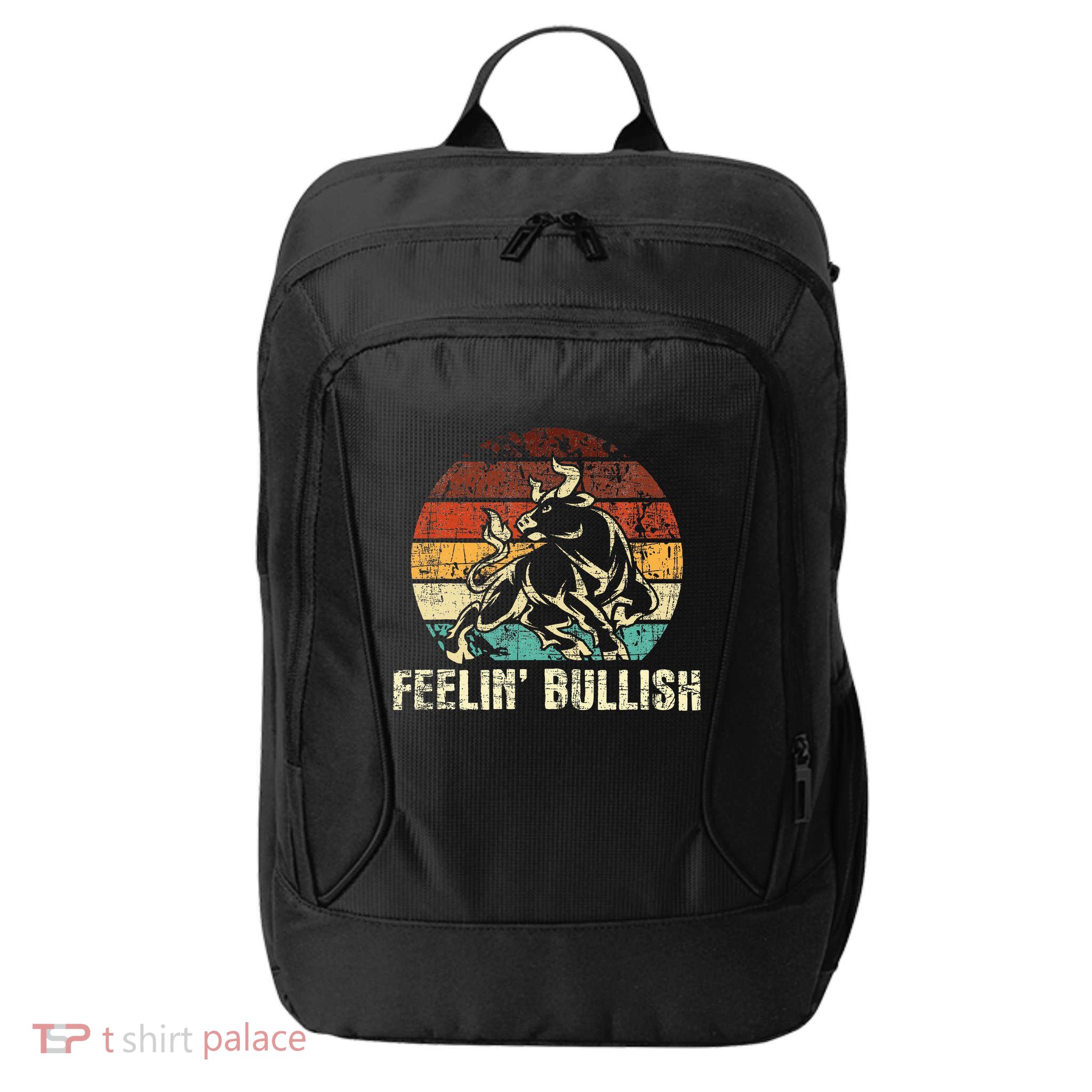 Feelin Bullish Stock Market Trading Day Trader Investor City Backpack