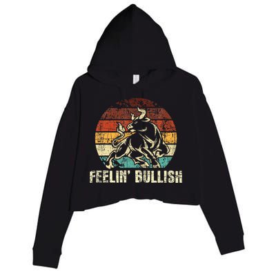 Feelin Bullish Stock Market Trading Day Trader Investor Crop Fleece Hoodie