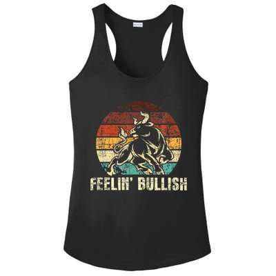 Feelin Bullish Stock Market Trading Day Trader Investor Ladies PosiCharge Competitor Racerback Tank