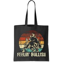 Feelin Bullish Stock Market Trading Day Trader Investor Bag