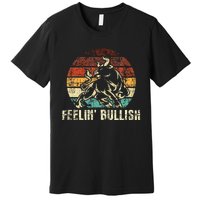 Feelin Bullish Stock Market Trading Day Trader Investor Premium T-Shirt