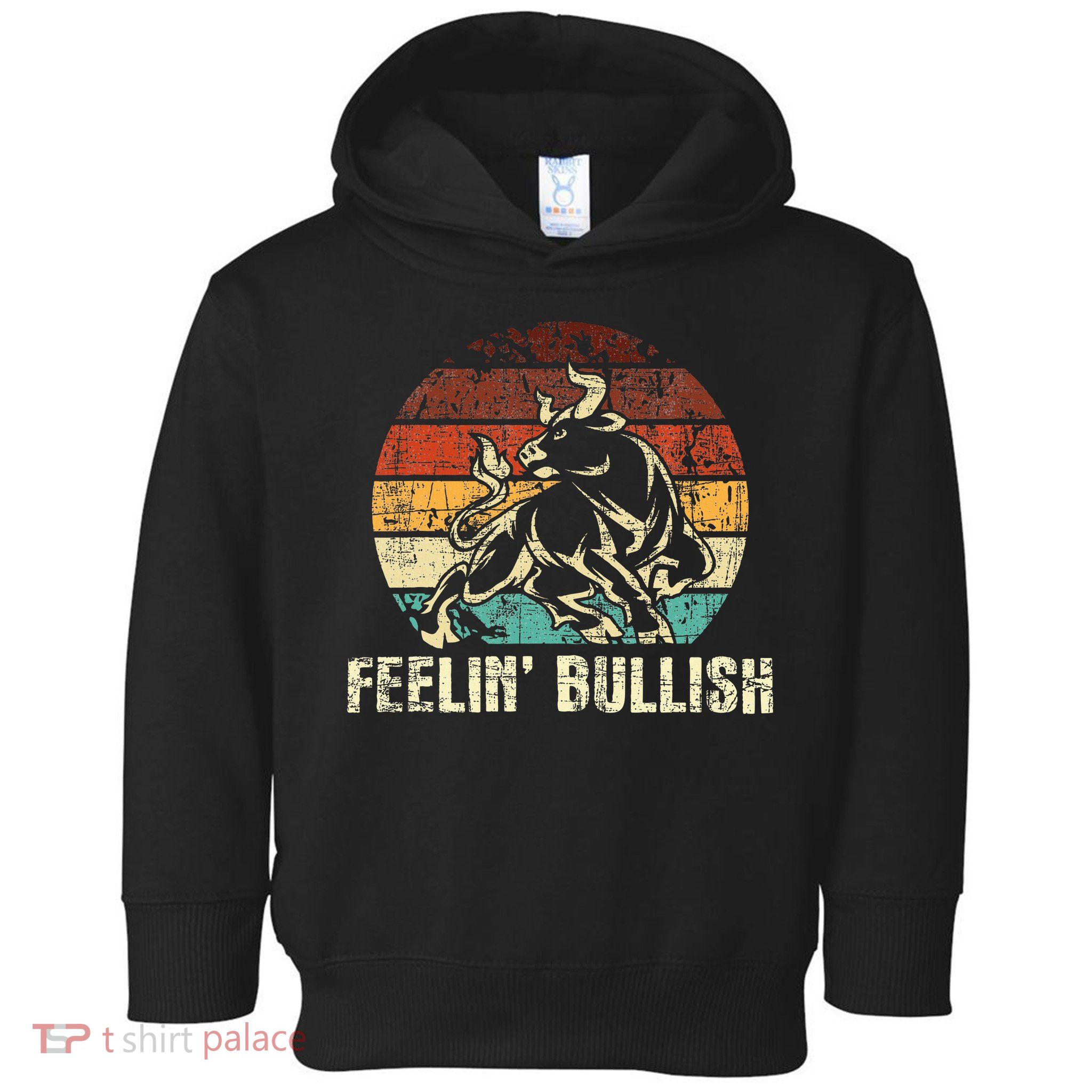 Feelin Bullish Stock Market Trading Day Trader Investor Toddler Hoodie