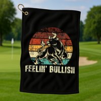 Feelin Bullish Stock Market Trading Day Trader Investor Golf Towel