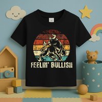 Feelin Bullish Stock Market Trading Day Trader Investor Toddler T-Shirt