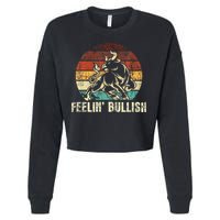 Feelin Bullish Stock Market Trading Day Trader Investor Cropped Pullover Crew
