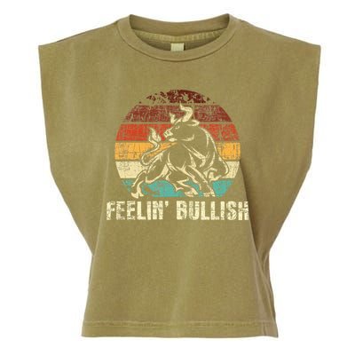 Feelin Bullish Stock Market Trading Day Trader Investor Garment-Dyed Women's Muscle Tee