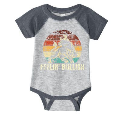 Feelin Bullish Stock Market Trading Day Trader Investor Infant Baby Jersey Bodysuit