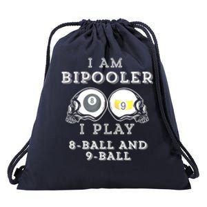 Funny Billiard Saying Bipooler Play 8ball And 9ball Gift Drawstring Bag