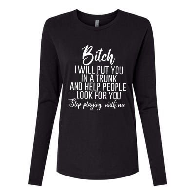 Funny Bitch Shirt Offensive Funny Shirt Funny Saying Womens Cotton Relaxed Long Sleeve T-Shirt