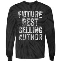 Future Best Selling Author Poetry Gifts For Writers Poets Tie-Dye Long Sleeve Shirt