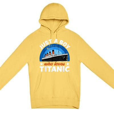 For Boy S Who Just Love The Rms Titanic Premium Pullover Hoodie