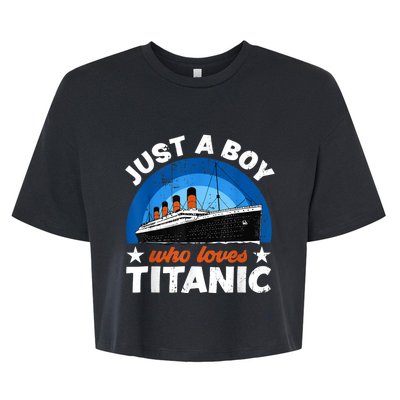 For Boy S Who Just Love The Rms Titanic Bella+Canvas Jersey Crop Tee