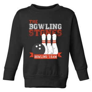 Funny Bowling Stones - Bowl Sports Team Toddler Sweatshirt