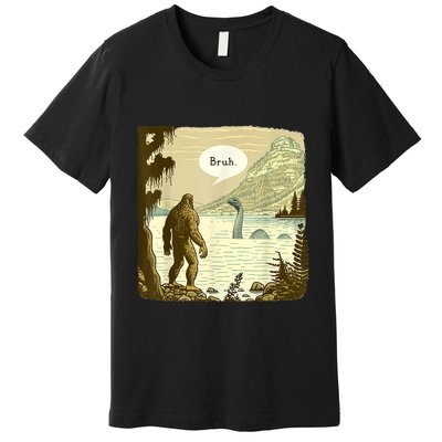 Funny Bigfoot Sasquatch Loch Ness Monster Introvert Bruh Premium T-Shirt