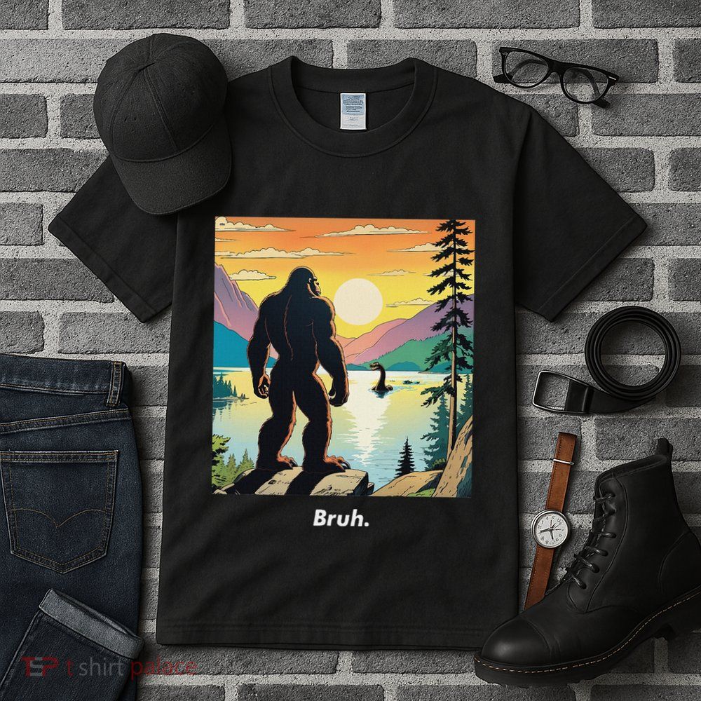 Funny Bigfoot Sasquatch Loch Ness Monster Bruh Tall T-Shirt