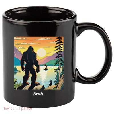 Funny Bigfoot Sasquatch Loch Ness Monster Bruh 11oz C Handle Ceramic Mug
