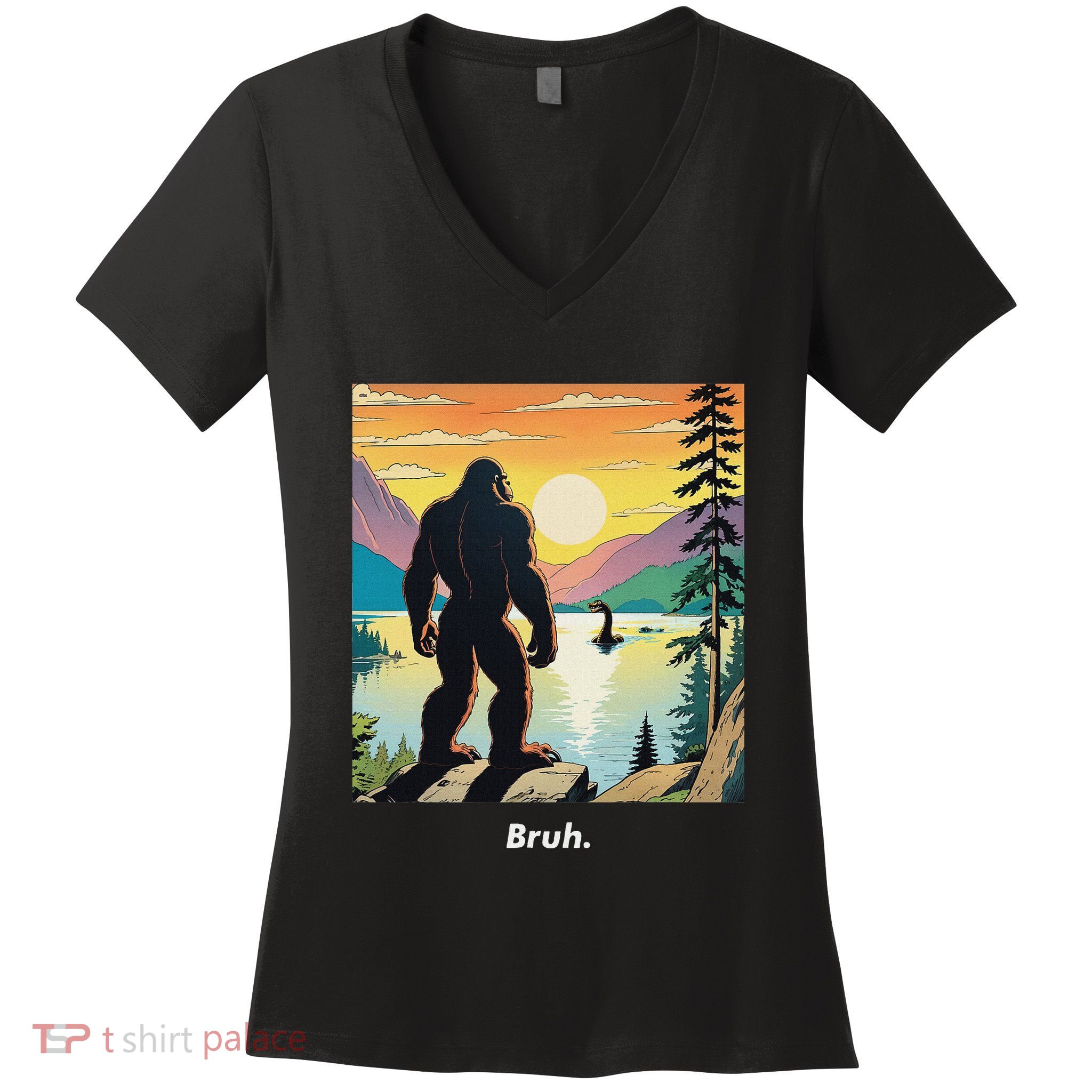 Funny Bigfoot Sasquatch Loch Ness Monster Bruh Women's V-Neck T-Shirt