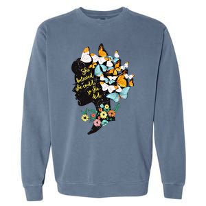 Floral Butterfly She Believed She Could So That She Did Gift Garment-Dyed Sweatshirt