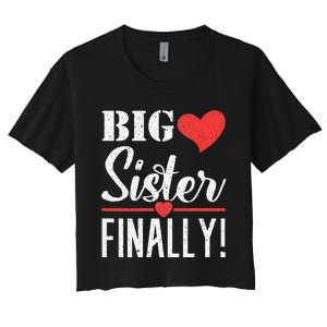 Finally big sister Women's Crop Top Tee