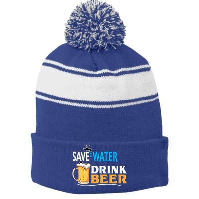 Funny Beer Save Water Drink Beer Gift For Beer Day Stripe Pom Pom Beanie