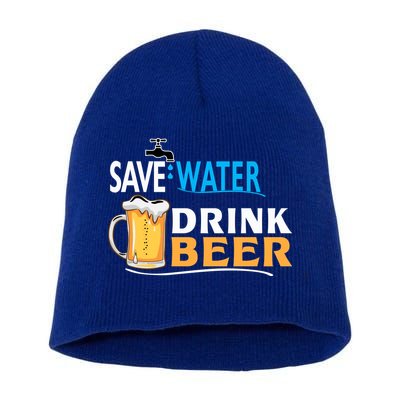 Funny Beer Save Water Drink Beer Gift For Beer Day Short Acrylic Beanie