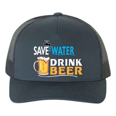 Funny Beer Save Water Drink Beer Gift For Beer Day Yupoong Adult 5-Panel Trucker Hat