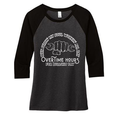 Funny Been Sellin My Soul Workin All Day Overtime Hours Women's Tri-Blend 3/4-Sleeve Raglan Shirt