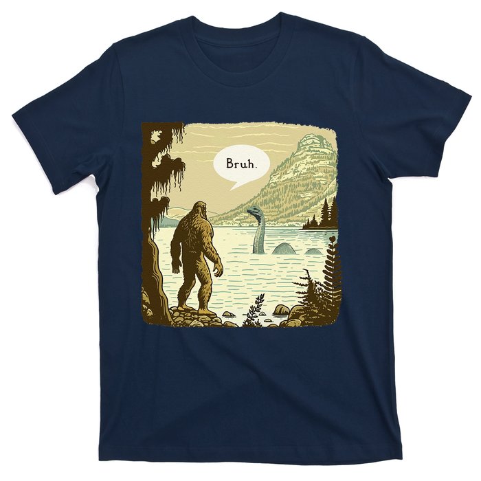 Funny Bigfoot Sasquatch Loch Ness Monster Introvert Bruh T-Shirt