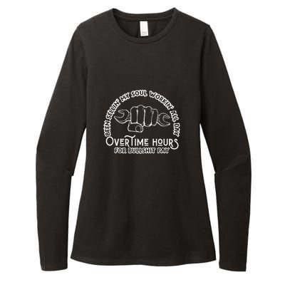 Funny Been Sellin My Soul Workin All Day Overtime Hours Gift Womens CVC Long Sleeve Shirt