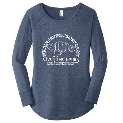 Funny Been Sellin My Soul Workin All Day Overtime Hours Gift Women's Perfect Tri Tunic Long Sleeve Shirt