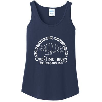 Funny Been Sellin My Soul Workin All Day Overtime Hours Gift Ladies Essential Tank