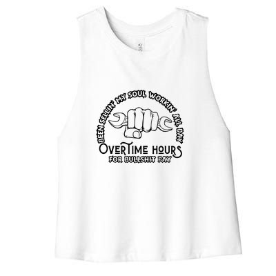 Funny Been Sellin My Soul Workin All Day Overtime Hours Gift Women's Racerback Cropped Tank