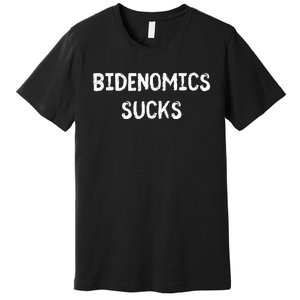 Funny Bidenomics Sucks Fun Novelty Gag Premium T-Shirt