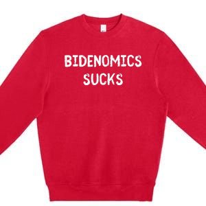 Funny Bidenomics Sucks Fun Novelty Gag Premium Crewneck Sweatshirt