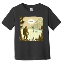 Funny Bigfoot Sasquatch Loch Ness Monster Introvert Bruh Toddler T-Shirt