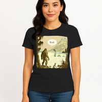 Funny Bigfoot Sasquatch Loch Ness Monster Introvert Bruh Womens T-Shirt