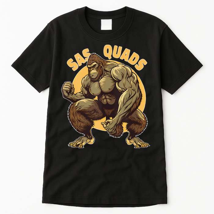Funny Bigfoot Sas Quads Sasquatch Pun Funny Workout Tall T-Shirt