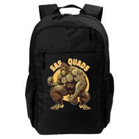 Funny Bigfoot Sas Quads Sasquatch Pun Funny Workout Backpack