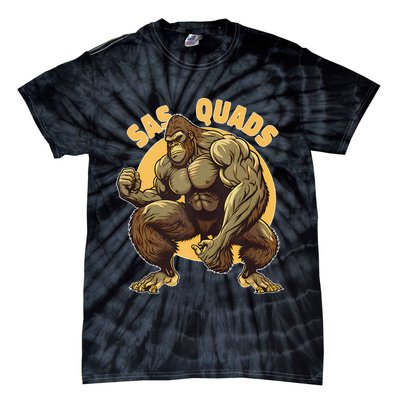 Funny Bigfoot Sas Quads Sasquatch Pun Funny Workout Tie-Dye T-Shirt