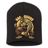 Funny Bigfoot Sas Quads Sasquatch Pun Funny Workout Short Acrylic Beanie