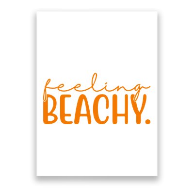 Feeling Beachy Summer Vacation Poster