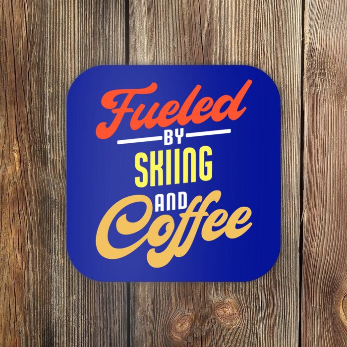 Fueled By Skiing And Coffee Funny Skier Gift Coaster