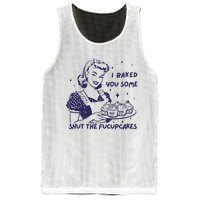 Funny Baking Sweatshirt I Baked You Some Shut The Fucupcakes Mesh Reversible Basketball Jersey Tank