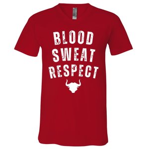 Funny BLOOD SWEAT RESPECT FIRST TWO YOU GIVE LAST ONE YOU EARN V-Neck T-Shirt