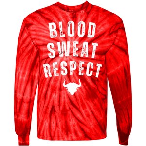 Funny BLOOD SWEAT RESPECT FIRST TWO YOU GIVE LAST ONE YOU EARN Tie-Dye Long Sleeve Shirt