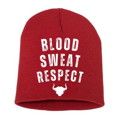 Funny BLOOD SWEAT RESPECT FIRST TWO YOU GIVE LAST ONE YOU EARN Short Acrylic Beanie