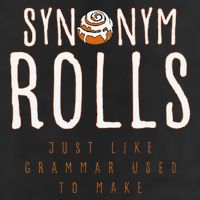 Funny Baking Synonym Rolls English Grammar Pun For Teacher Cool Comfort Performance Bucket Hat